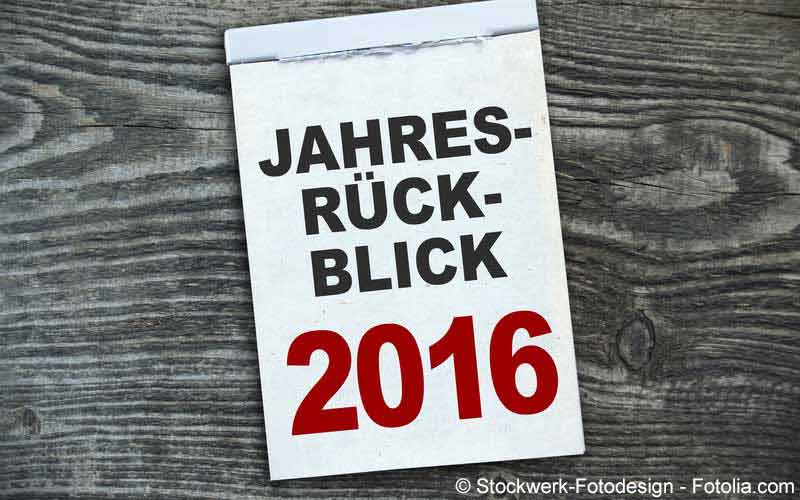 Jahresrückblick 2016 Jahresrückblick 2016
